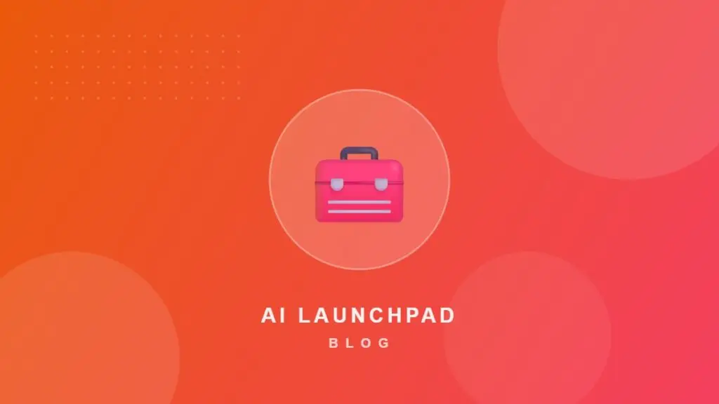 10 AI Tools Every Entrepreneur Needs in 2026 — AI Launchpad blog cover